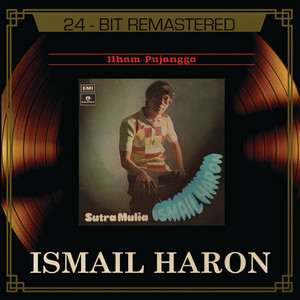 Download Lagu Ismail Haron - Insan Yang Mulia MP3 Download Lagu Ismail Haron - Insan Yang Mulia MP3