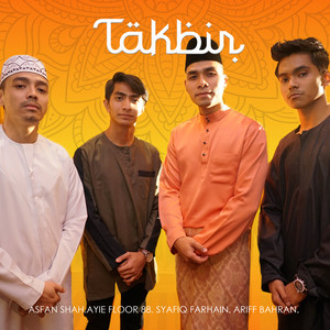 Download Lagu Asfan Shah, Ariff Bahran, Ayie Floor 88, Syafiq Farhain - Takbir MP3