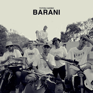 Download Lagu Toton Caribo, Gervldo19xx, Pace Koteka, Asap Trio, Jacson Zeran, Oncho Flash - Barani MP3 Download Lagu Toton Caribo, Gervldo19xx, Pace Koteka, Asap Trio, Jacson Zeran, Oncho Flash - Barani MP3
