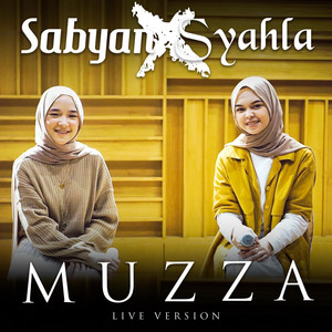 Download Lagu Sabyan, Syahla - Muzza - Live Version MP3 Download Lagu Sabyan, Syahla - Muzza - Live Version MP3