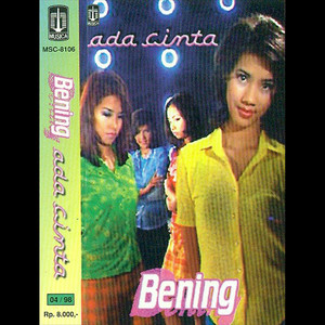 Download Lagu Bening - Ada Cinta MP3 Download Lagu Bening - Ada Cinta MP3