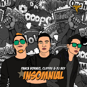 Download Lagu Panca Borneo, Cliffrs, DJ Bey - Insomnial MP3 Download Lagu Panca Borneo, Cliffrs, DJ Bey - Insomnial MP3