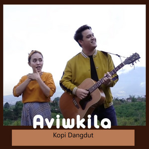 Download Lagu Aviwkila - Kopi Dangdut MP3 Download Lagu Aviwkila - Kopi Dangdut MP3