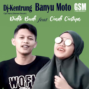 Download Lagu Didik Budi, Cindy Cintya - DJ Kentrung Banyu Moto MP3 Download Lagu Didik Budi, Cindy Cintya - DJ Kentrung Banyu Moto MP3