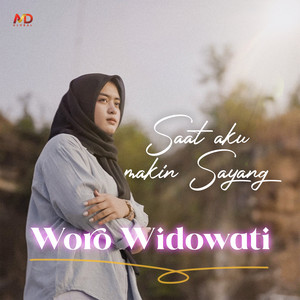 Download Lagu Woro Widowati - Saat Aku Makin Sayang - Versi Jawa MP3 Download Lagu Woro Widowati - Saat Aku Makin Sayang - Versi Jawa MP3