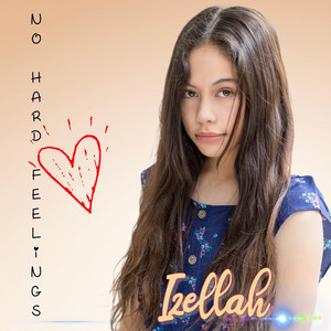 Download Lagu Izellah - No Hard Feelings MP3 Download Lagu Izellah - No Hard Feelings MP3