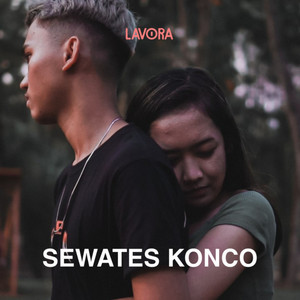 Download Lagu Lavora, Destya Eka - Sewates Konco MP3 Download Lagu Lavora, Destya Eka - Sewates Konco MP3