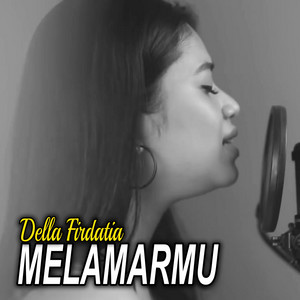Download Lagu Della Firdatia - Melamarmu MP3 Download Lagu Della Firdatia - Melamarmu MP3