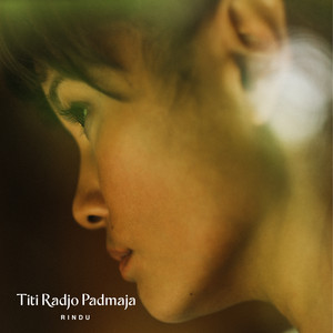 Download Lagu Titi Radjo Padmaja - Rindu MP3 Download Lagu Titi Radjo Padmaja - Rindu MP3