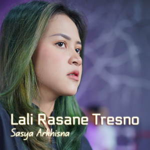 Download Lagu Sasya Arkhisna - LALI RASANE TRESNO MP3 Download Lagu Sasya Arkhisna - LALI RASANE TRESNO MP3