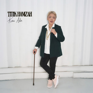 Download Lagu Titik Hamzah - Kau Ada MP3 Download Lagu Titik Hamzah - Kau Ada MP3