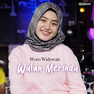 Download Lagu Woro Widowati - Wulan Merindu MP3 Download Lagu Woro Widowati - Wulan Merindu MP3