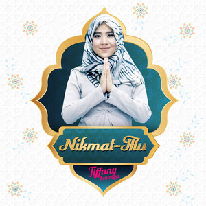 Download Lagu Tiffany Kenanga - NikmatMu - Repackage MP3 Download Lagu Tiffany Kenanga - NikmatMu - Repackage MP3