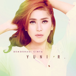 Download Lagu Yuni R. - Demokrasi Cinta MP3