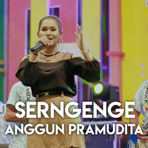 Download Lagu Anggun Pramudita - Serngenge MP3 Download Lagu Anggun Pramudita - Serngenge MP3