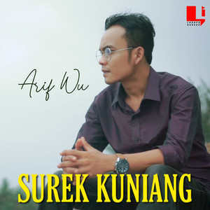 Download Lagu Arif Wu - Surek Kuniang MP3 Download Lagu Arif Wu - Surek Kuniang MP3