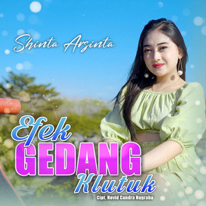Download Lagu Shinta Arsinta - Efek Gedeng Klutuk MP3 Download Lagu Shinta Arsinta - Efek Gedeng Klutuk MP3