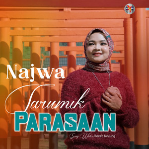 Download Lagu Najwa - TARUMIK PARASAAN MP3 Download Lagu Najwa - TARUMIK PARASAAN MP3