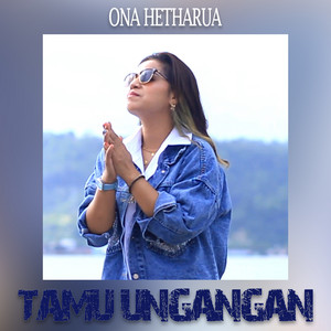 Download Lagu Ona Hetharua - Tamu Undangan MP3