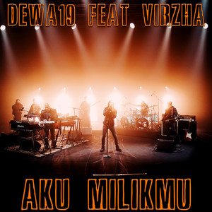 Download Lagu Dewa 19, Virzha - Aku Milikmu MP3 Download Lagu Dewa 19, Virzha - Aku Milikmu MP3