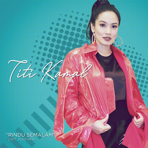 Download Lagu Titi Kamal - Rindu Semalam MP3 Download Lagu Titi Kamal - Rindu Semalam MP3