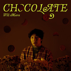 Download Lagu Will Mara - Chocolate MP3 Download Lagu Will Mara - Chocolate MP3
