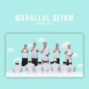 Download Lagu Santri Njoso - Mahallul Qiyam Cover Santri Njoso MP3 Download Lagu Santri Njoso - Mahallul Qiyam Cover Santri Njoso MP3