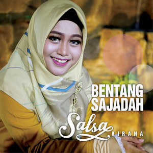 Download Lagu Salsa Kirana - Bentang Sajadah MP3 Download Lagu Salsa Kirana - Bentang Sajadah MP3