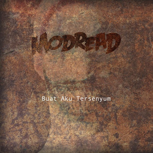 Download Lagu Modread - Buat Aku Tersenyum MP3 Download Lagu Modread - Buat Aku Tersenyum MP3