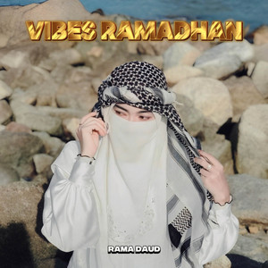 Download Lagu Rama Daud - Vibes Ramadhan MP3 Download Lagu Rama Daud - Vibes Ramadhan MP3