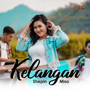 Download Lagu Shepin Misa - Kelangan MP3 Download Lagu Shepin Misa - Kelangan MP3