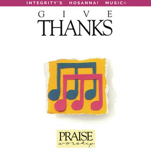 Download Lagu Don Moen, Integrity's Hosanna! Music - Give Thanks - Live MP3 Download Lagu Don Moen, Integrity's Hosanna! Music - Give Thanks - Live MP3
