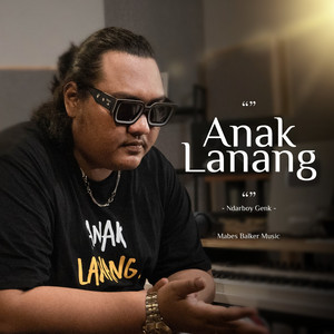 Download Lagu Ndarboy Genk, Mabes Balker Music - Anak Lanang MP3 Download Lagu Ndarboy Genk, Mabes Balker Music - Anak Lanang MP3