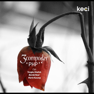 Download Lagu 3 Composers - Pemberi Harapan Palsu - PHP MP3 Download Lagu 3 Composers - Pemberi Harapan Palsu - PHP MP3