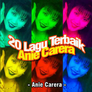 Download Lagu Anie Carera - Mimpikah Diriku MP3 Download Lagu Anie Carera - Mimpikah Diriku MP3
