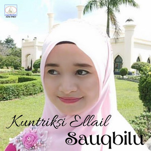 Download Lagu Kuntriksi Ellail - Sauqbilu MP3