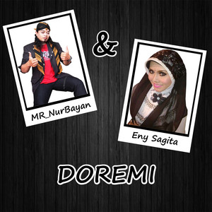 Download Lagu Mr NurBayan, Eny Sagita - Doremi MP3 Download Lagu Mr NurBayan, Eny Sagita - Doremi MP3