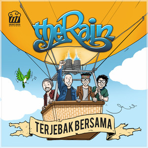 Download Lagu The Rain - Terjebak Bersama MP3 Download Lagu The Rain - Terjebak Bersama MP3