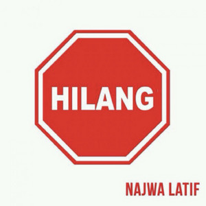Download Lagu Najwa Latif - Hilang MP3 Download Lagu Najwa Latif - Hilang MP3