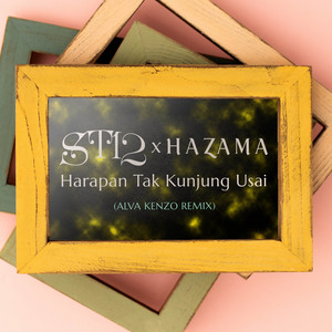 Download Lagu Alva Kenzo, Hazama, ST12 - Harapan Tak Kunjung Usai - Alva Kenzo Remix MP3