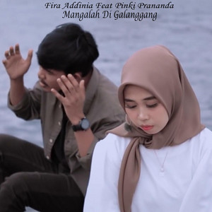 Download Lagu Fira Addinia, Pinki Prananda - Mangalah Di Galanggang MP3 Download Lagu Fira Addinia, Pinki Prananda - Mangalah Di Galanggang MP3