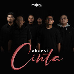 Download Lagu Major 9 - Obsesi Cinta MP3