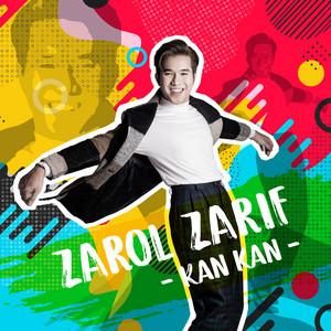 Download Lagu Zarol Zarif - KAN KAN MP3 Download Lagu Zarol Zarif - KAN KAN MP3