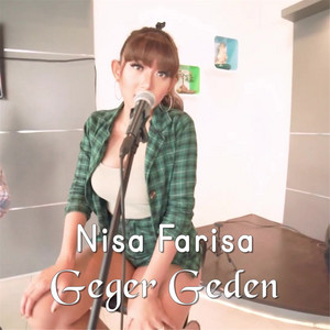 Download Lagu Nisa Farisa - Geger Geden MP3