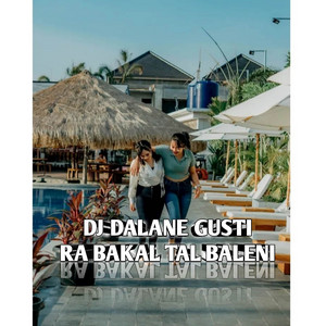 Download Lagu DJ NWP - DJ DALANE GUSTI RA BAKAL TAK BALENI MP3 Download Lagu DJ NWP - DJ DALANE GUSTI RA BAKAL TAK BALENI MP3