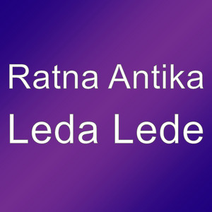 Download Lagu Ratna Antika - Leda Lede MP3