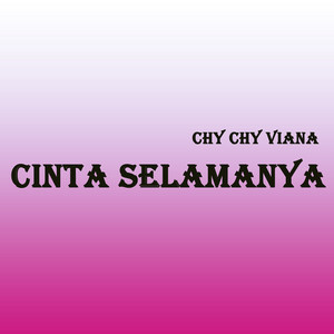 Download Lagu Chy Chy Viana - Cinta Selamanya MP3