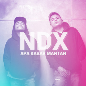 Download Lagu NDX A.K.A. - Apa Kabar Mantan MP3 Download Lagu NDX A.K.A. - Apa Kabar Mantan MP3