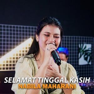 Download Lagu Nabila Maharani - SELAMAT TINGGAL KASIH MP3