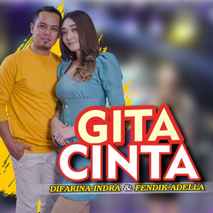 Download Lagu Difarina Indra, Fendik Adella - Gita Cinta - Koplo Version MP3 Download Lagu Difarina Indra, Fendik Adella - Gita Cinta - Koplo Version MP3